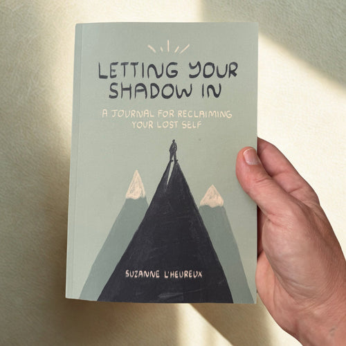 Letting your shadow in Journal
