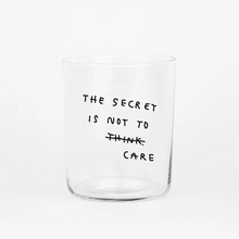 Load image into Gallery viewer, Yahya Studio The Secret is not to Care Glass - Large