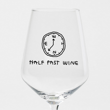 Load image into Gallery viewer, Half Past Wine Wine Glass