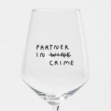 Load image into Gallery viewer, Partner in Crime Wine Glass